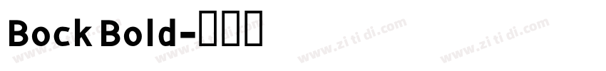 Bock Bold字体转换